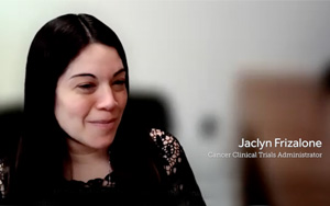 Cancer Clinical Trials Administrator, Jaclyn Frizalone